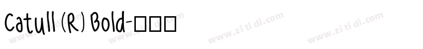 Catull (R) Bold字体转换